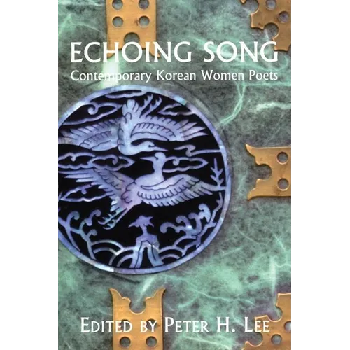 Echoing Song: Contemporary Korean Women Poets - Paperback