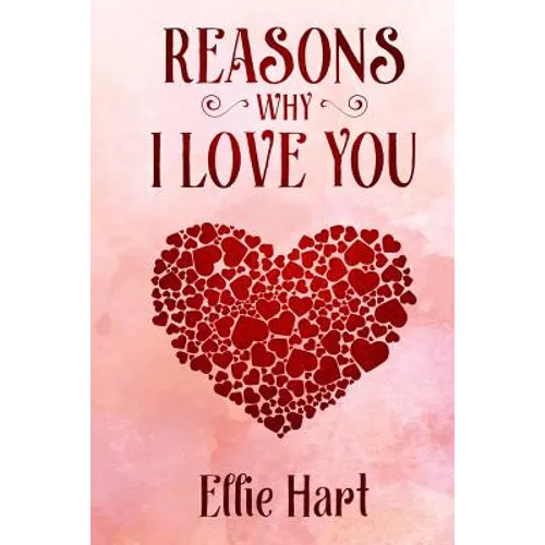 Reasons Why I Love You - Paperback