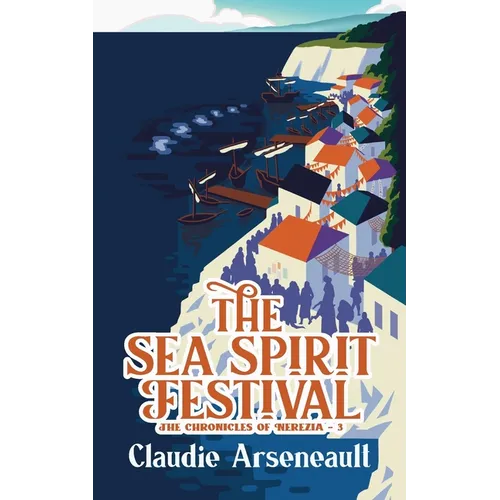 The Sea Spirit Festival - Paperback