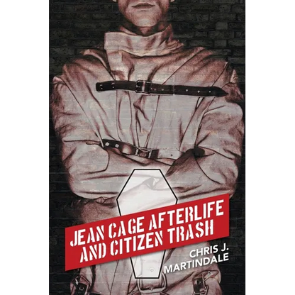 Jean Cage Afterlife and Citizen Trash - Paperback