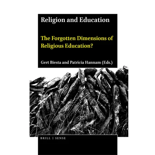 Religion and Education: The Forgotten Dimensions of Religious Education? - Paperback