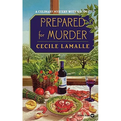 Prepared for Murder: A Culinary Mystery with Recipes - Paperback