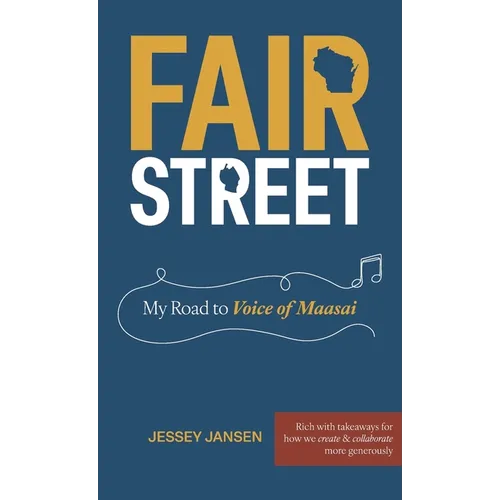 Fair Street: My Road to Voice of Maasai - Hardcover