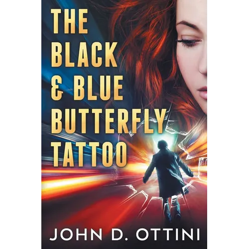 The Black & Blue Butterfly Tattoo - Paperback
