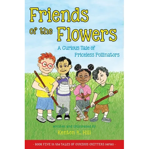 Friends of the Flowers - Paperback
