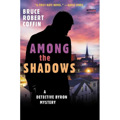 Among the Shadows: A Detective Byron Mystery - Paperback