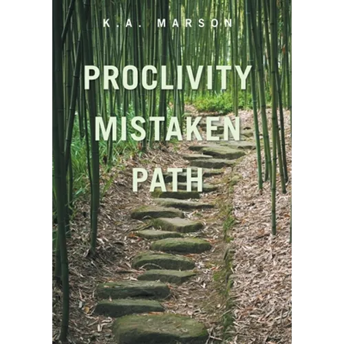 Proclivity Mistaken Path - Hardcover
