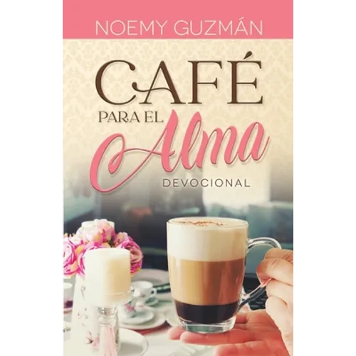 Café Para El Alma - Paperback