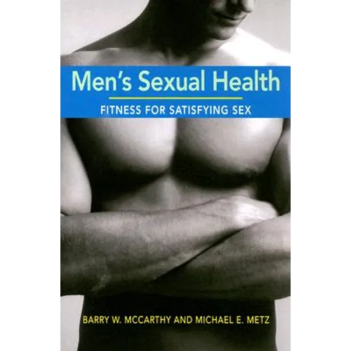 Men's Sexual Health: Fitness for Satisfying Sex - Paperback