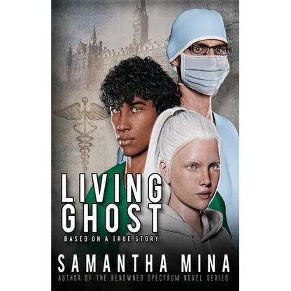 Living Ghost: Based On A True Story - Paperback