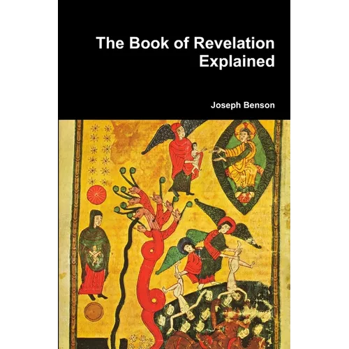 The Book of Revelation Explained - Paperback