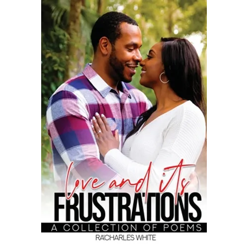 Love & Its Frustrations - Paperback