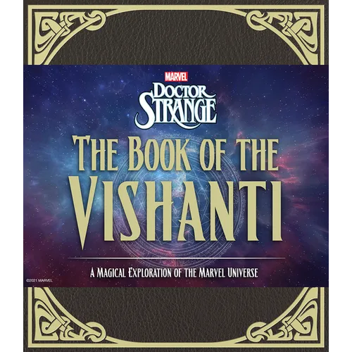 Doctor Strange: The Book of the Vishanti: A Magical Exploration of the Marvel Universe - Hardcover