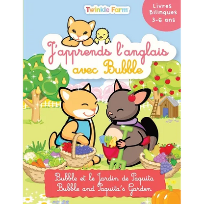Bubble et le Jardin de Paquita: J'apprends l'anglais avec Bubble - Paperback