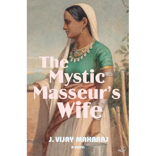 The Mystic Masseur's Wife - Paperback