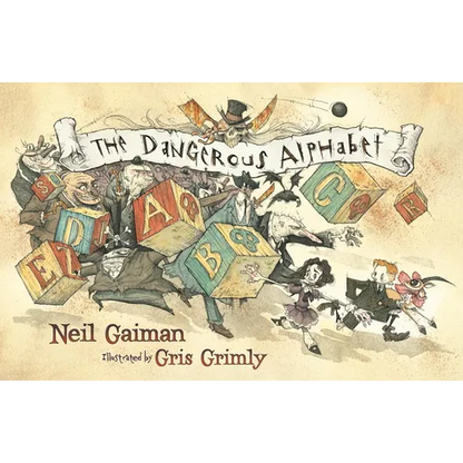 The Dangerous Alphabet - Hardcover