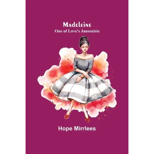 Madeleine: One of Love's Jansenists - Paperback