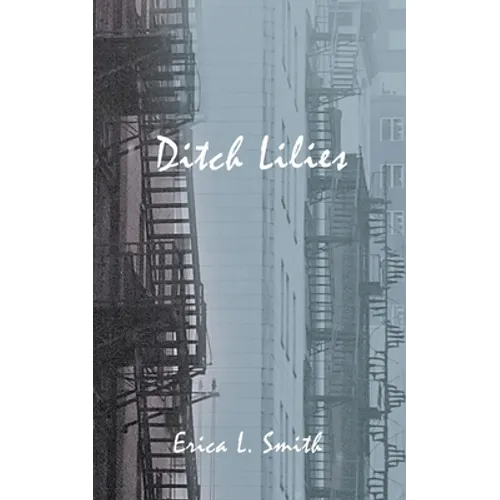 Ditch Lilies - Paperback