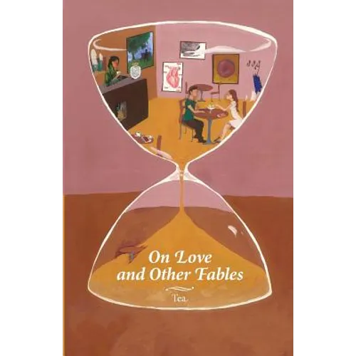 On Love and Other Fables - Paperback