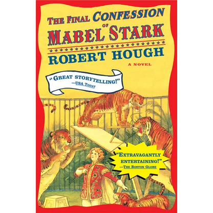 The Final Confession of Mabel Stark - Paperback