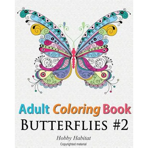 Adult Coloring Book: Butterflies: Coloring Book for Adults Featuring 50 HD Butterfly Patterns - Paperback