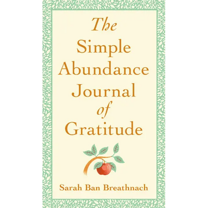 The Simple Abundance Journal of Gratitude - Hardcover
