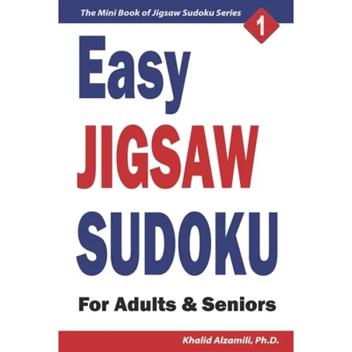 Easy Jigsaw Sudoku for Adults & Seniors: 200 Easy (9x9) Puzzles - Paperback