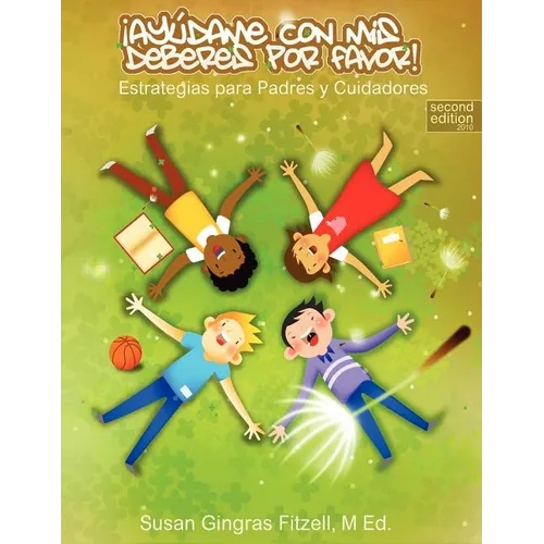 Please Help Me With My Homework - Spanish version: Ayudame con Mis Deberes Por Favor - Paperback