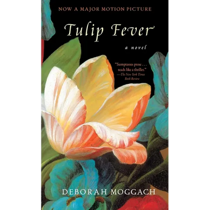 Tulip Fever: Tulip Fever: A Novel - Paperback