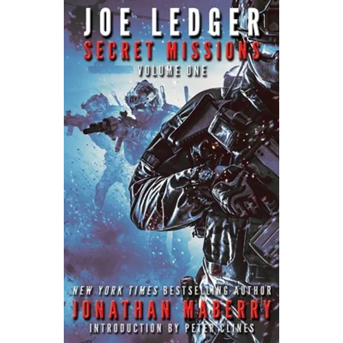 Joe Ledger: Secret Missions Volume One - Hardcover