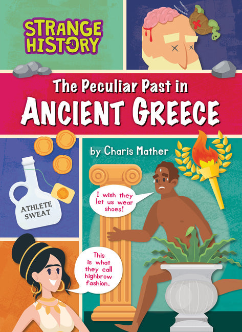 The Peculiar Past in Ancient Greece - Library Binding