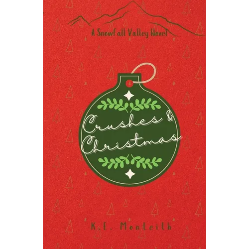 Crushes & Christmas - Paperback
