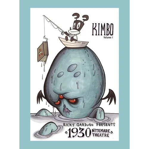 Kimbo: Ricky Garduno Presents 1930 Nitemare Theatre - Hardcover