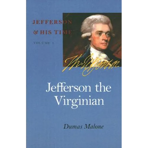 Jefferson the Virginian: Volume 1 - Paperback