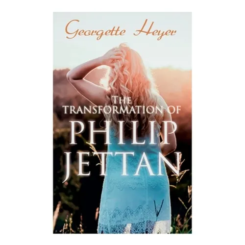The Transformation of Philip Jettan: Historical Romance Novel - Paperback