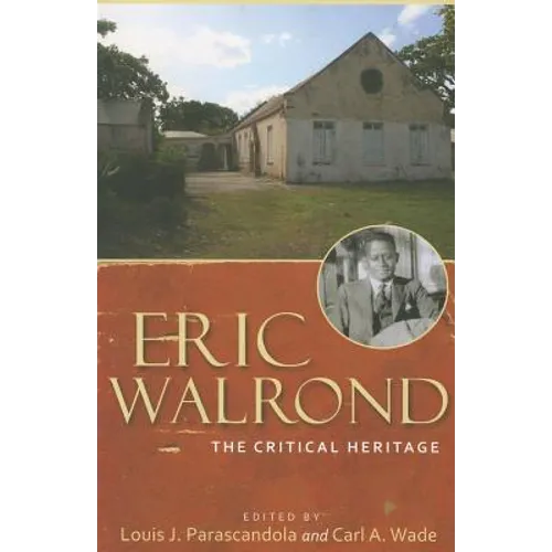 Eric Walrond: The Critical Heritage - Paperback