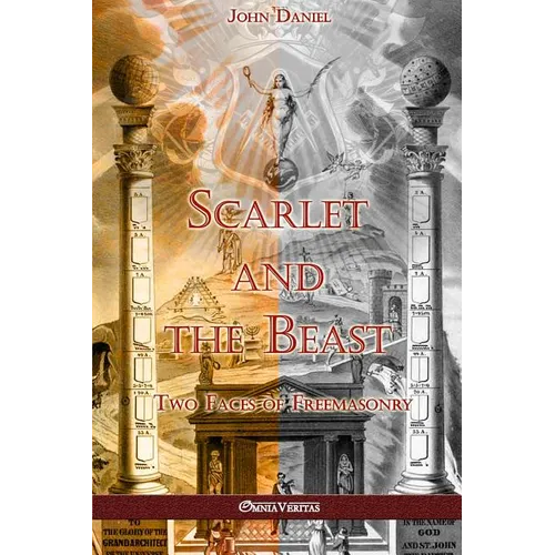 Scarlet and the Beast II: Two Faces of Freemasonry - Paperback