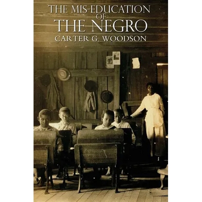 The Miseducation of the Negro - Paperback
