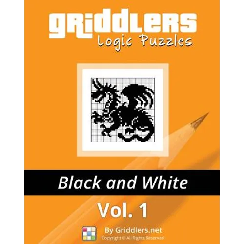 Griddlers Logic Puzzles: Black and White - Paperback