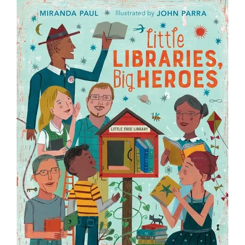 Little Libraries, Big Heroes - Hardcover