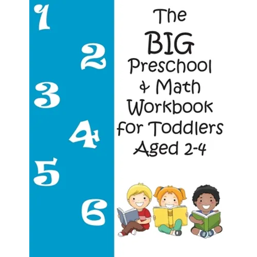 The BIG Preschool & Math Workbook for Toddlers Aged 2-4 - Paperback