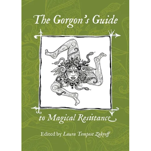 The Gorgon's Guide to Magical Resistance - Paperback