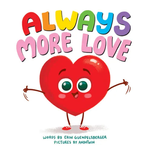Always More Love - Hardcover