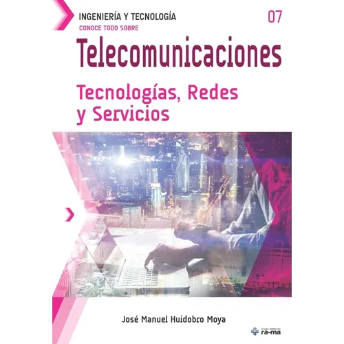 Conoce todo sobre Telecomunicaciones. Tecnologías, Redes y Servicios - Paperback
