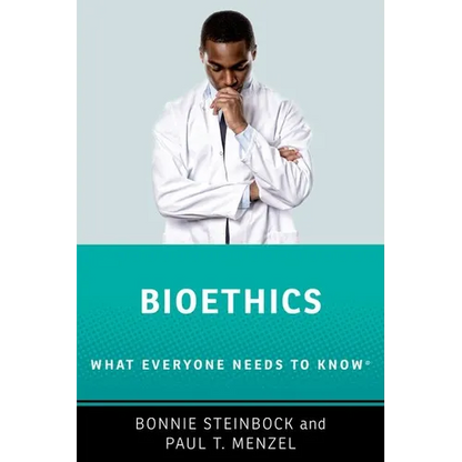 Bioethics: What Everyone Needs to Know (R) - Paperback