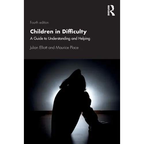 Children in Difficulty: A Guide to Understanding and Helping - Paperback