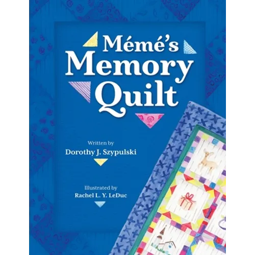 Meme's Memory Quilt - Paperback