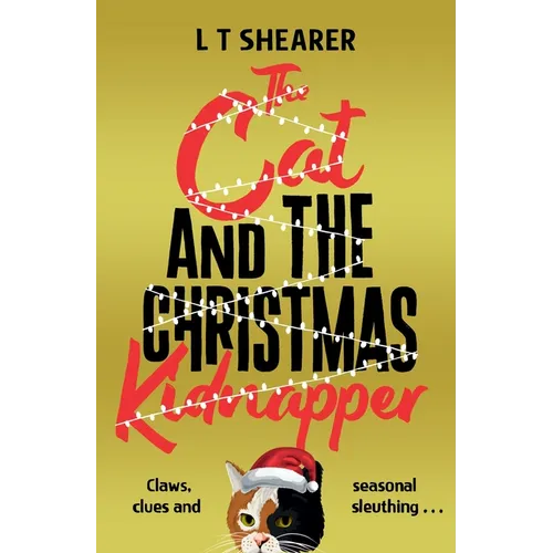 The Cat and the Christmas Kidnapper - Hardcover