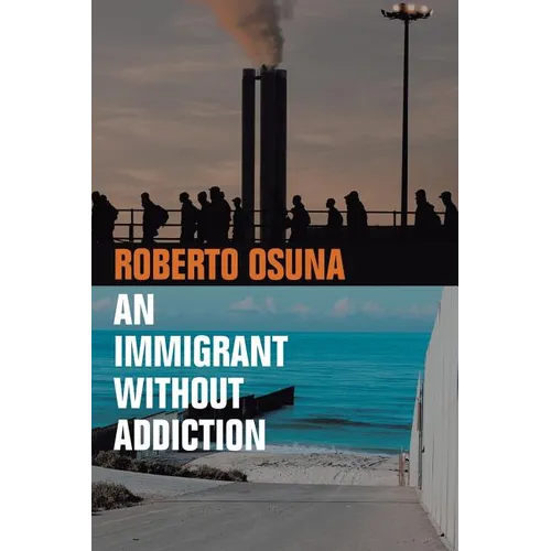 An Immigrant Without Addiction - Paperback