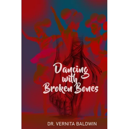 Dancing with Broken Bones - Paperback
